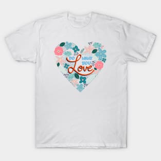 Do What You Love Botanical Quote T-Shirt